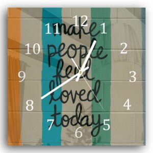 Wandklok 30x30 Make People Feel Loved Today